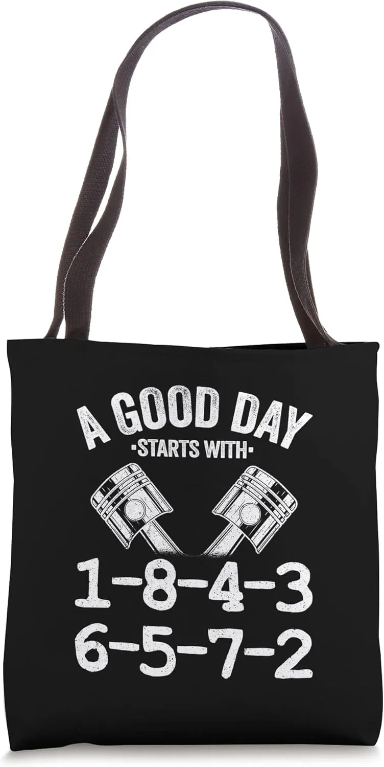 A Good Day Starts With 1-8-4-3-6-5-7-2 Firing Order Garage Tote Bag