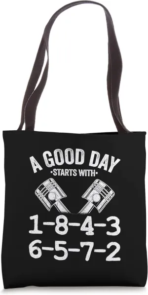 A Good Day Starts With 1-8-4-3-6-5-7-2 Firing Order Garage Tote Bag