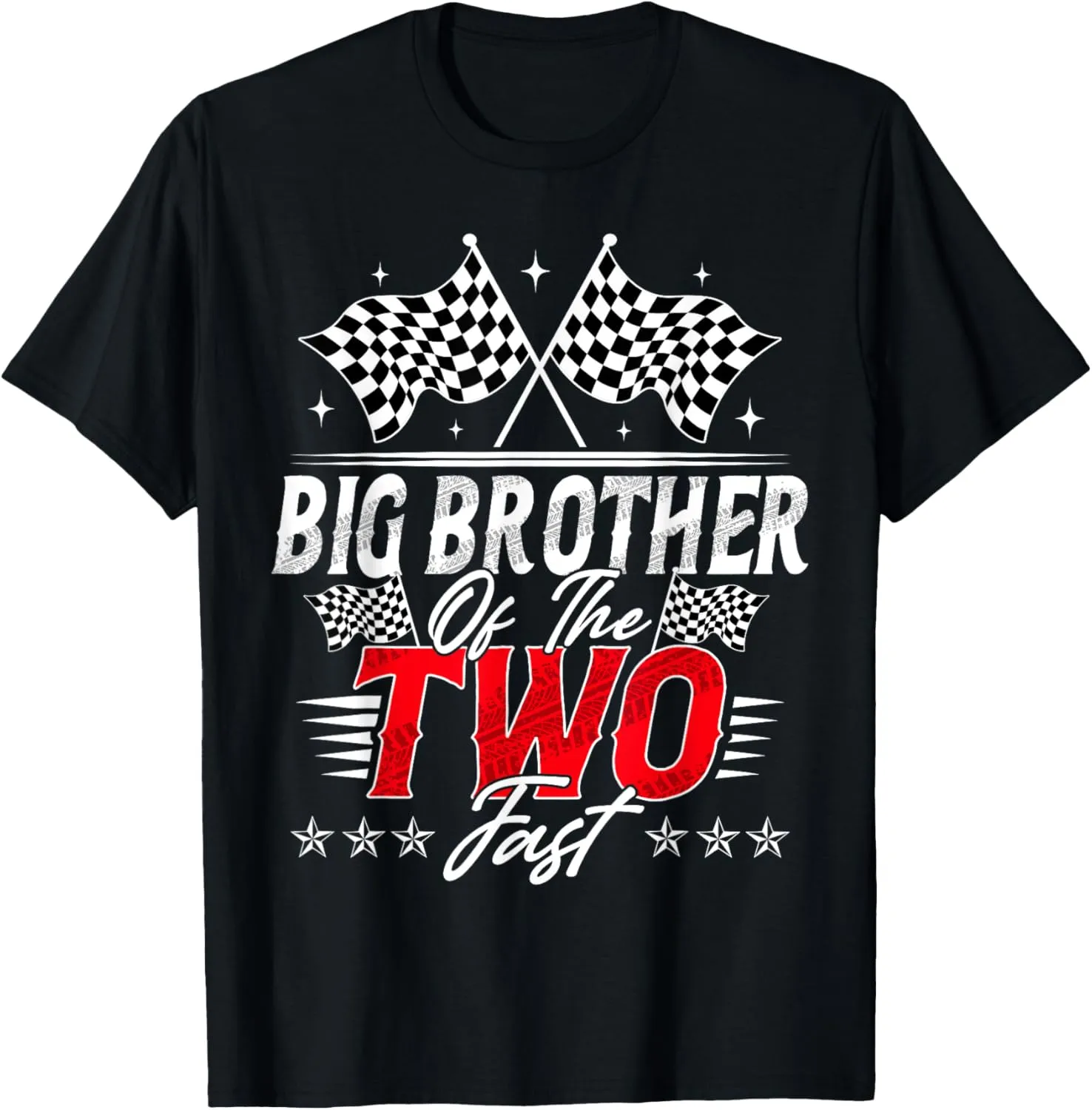 Big Brother Of The Two Fast Second Birthday Racing Car T-Shirt
