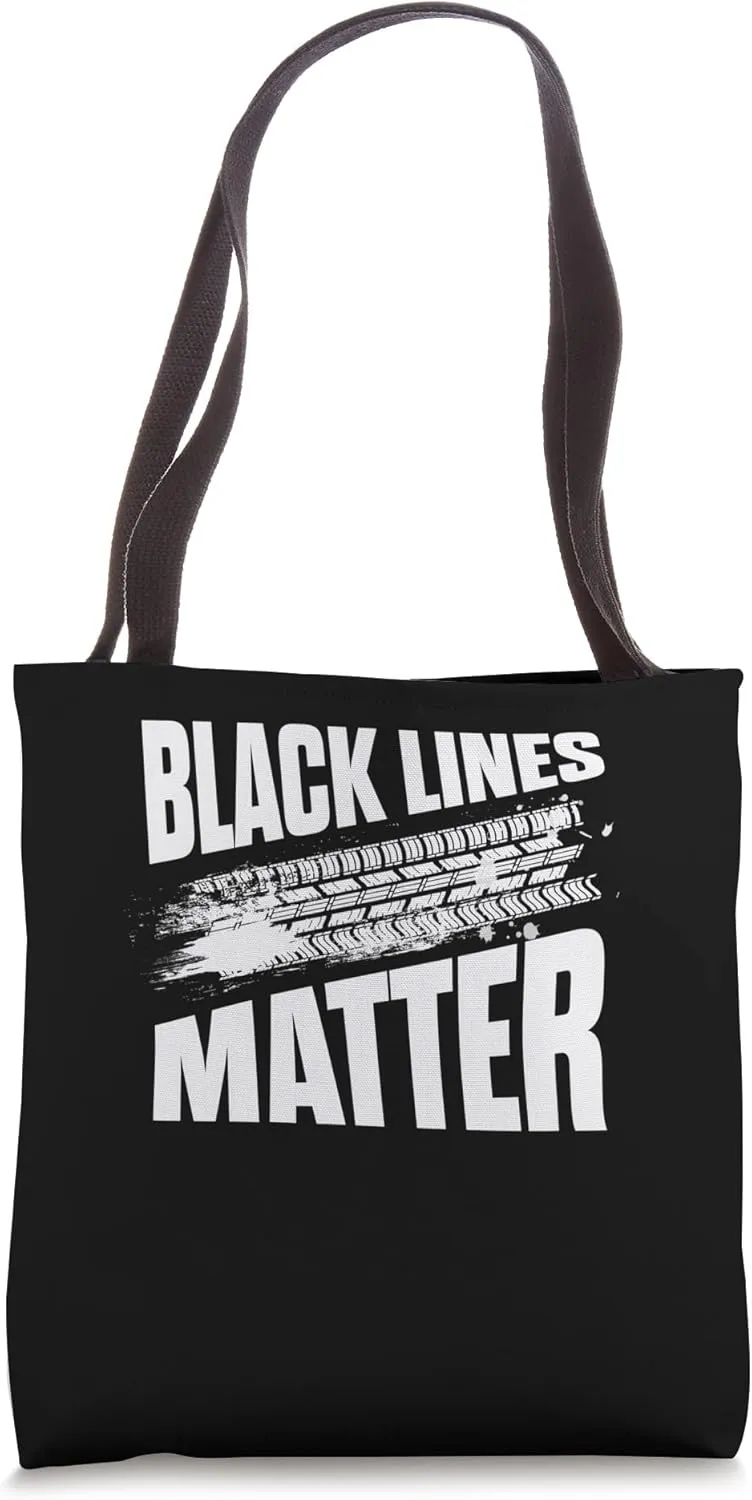 Black Lines Matter! Drift Car Guys Racing Tote Bag
