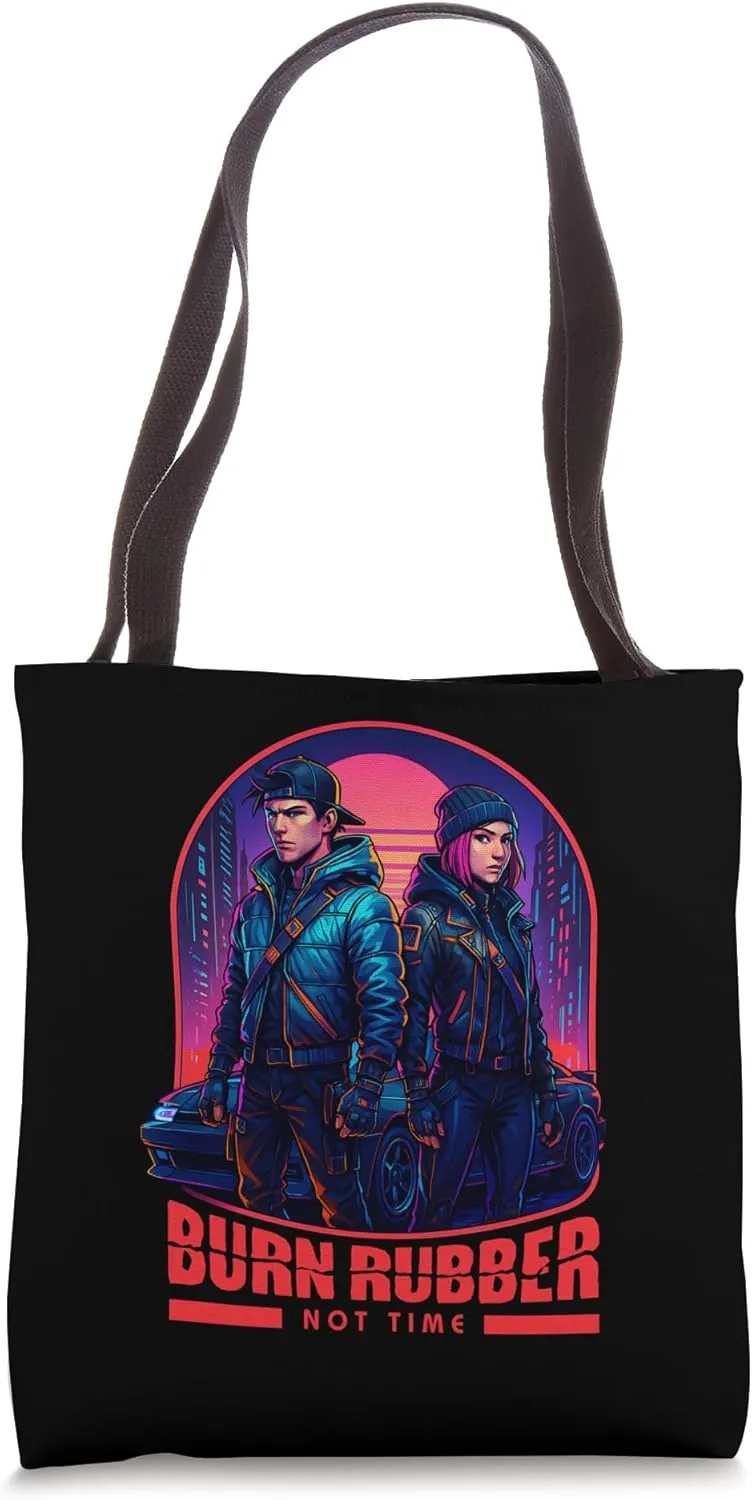 Burn Rubber Not Time Drift Racer Drifting Tokyo Racing Tote Bag