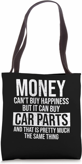 Can Buy Car Parts Funny Car Guy Mechanic Garage Gift Tote Bag