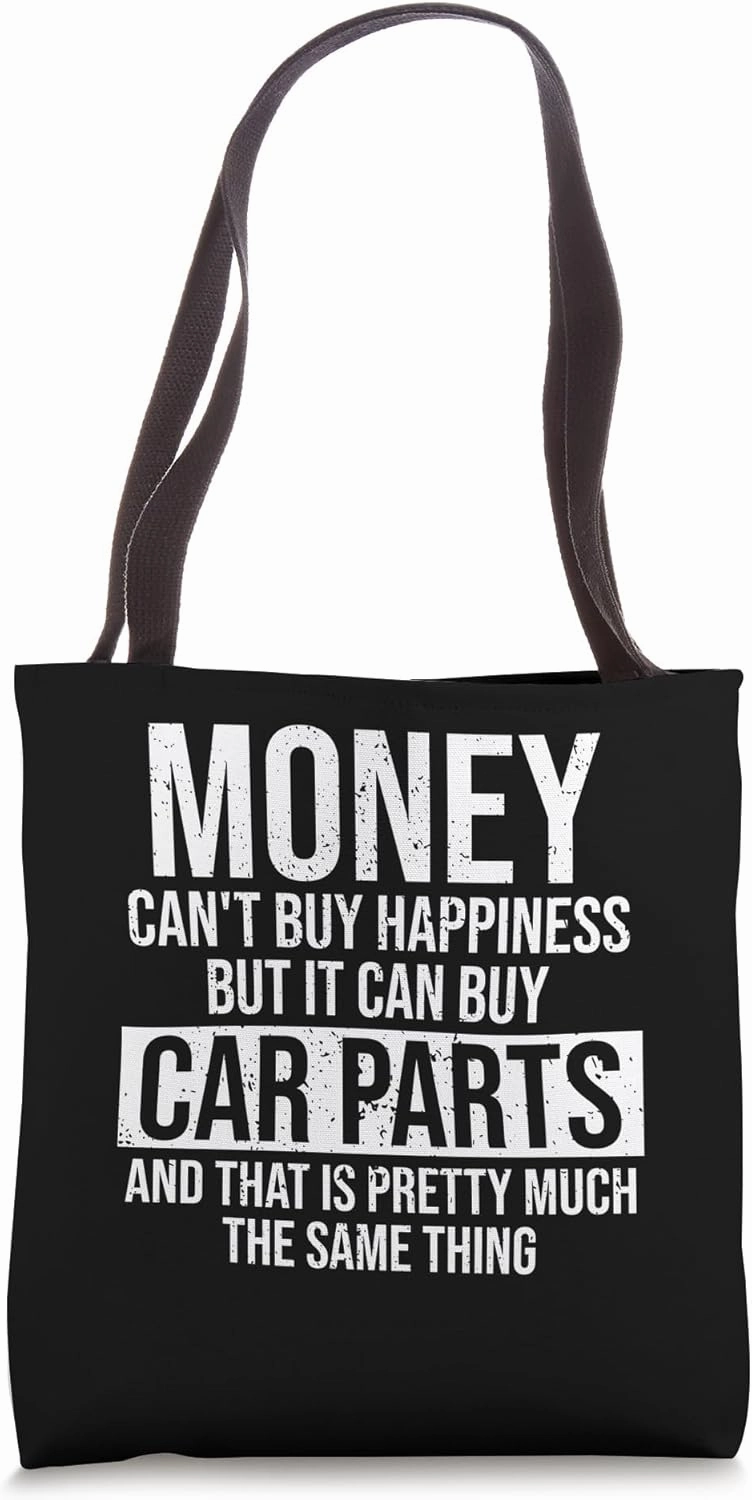 Can Buy Car Parts Funny Car Guy Mechanic Garage Gift Tote Bag