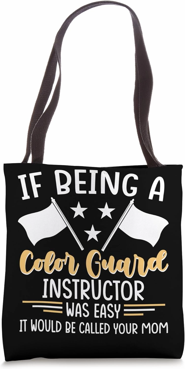 Colorguard Instructor Marching Band Choreography Art Tote Bag