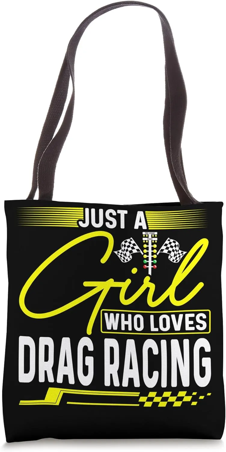 Drag Race Dragstrip Just A Girl Who Loves Drag Racing Tote Bag