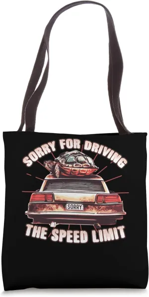 Driving Apology - Turtle Speed Car Racing Tote Bag