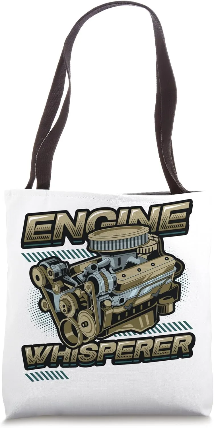 Engine Whisperer Car Mechanic Car Tuning Tote Bag