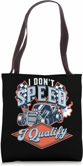 I Don't Speed Qualify Car Racing Flags Sport Driver Driving Tote Bag
