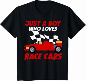 Kids Racing Just A Boy Who Loves Race Cars Boys Race Car T-Shirt
