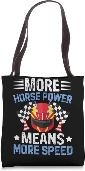 More Horse Power Funny Racing Car Driving Driver Graphic Tote Bag