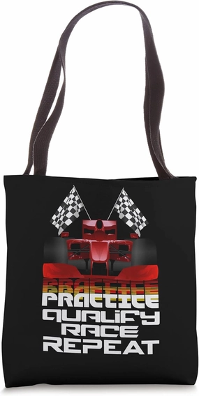 Racing Car Practice Qualify Race Repeat Funny Racer Tote Bag