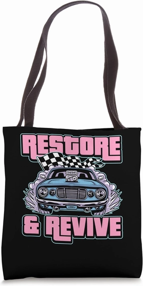 Restore Revive Vintage Car Racing Passion Tote Bag