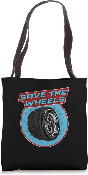 Save The Wheels Custom Car Pun Curbs Rim Rimstone Retro Tote Bag