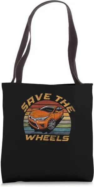 Save The Wheels Custom Car Pun Curbs Rim Rimstone Retro Tote Bag