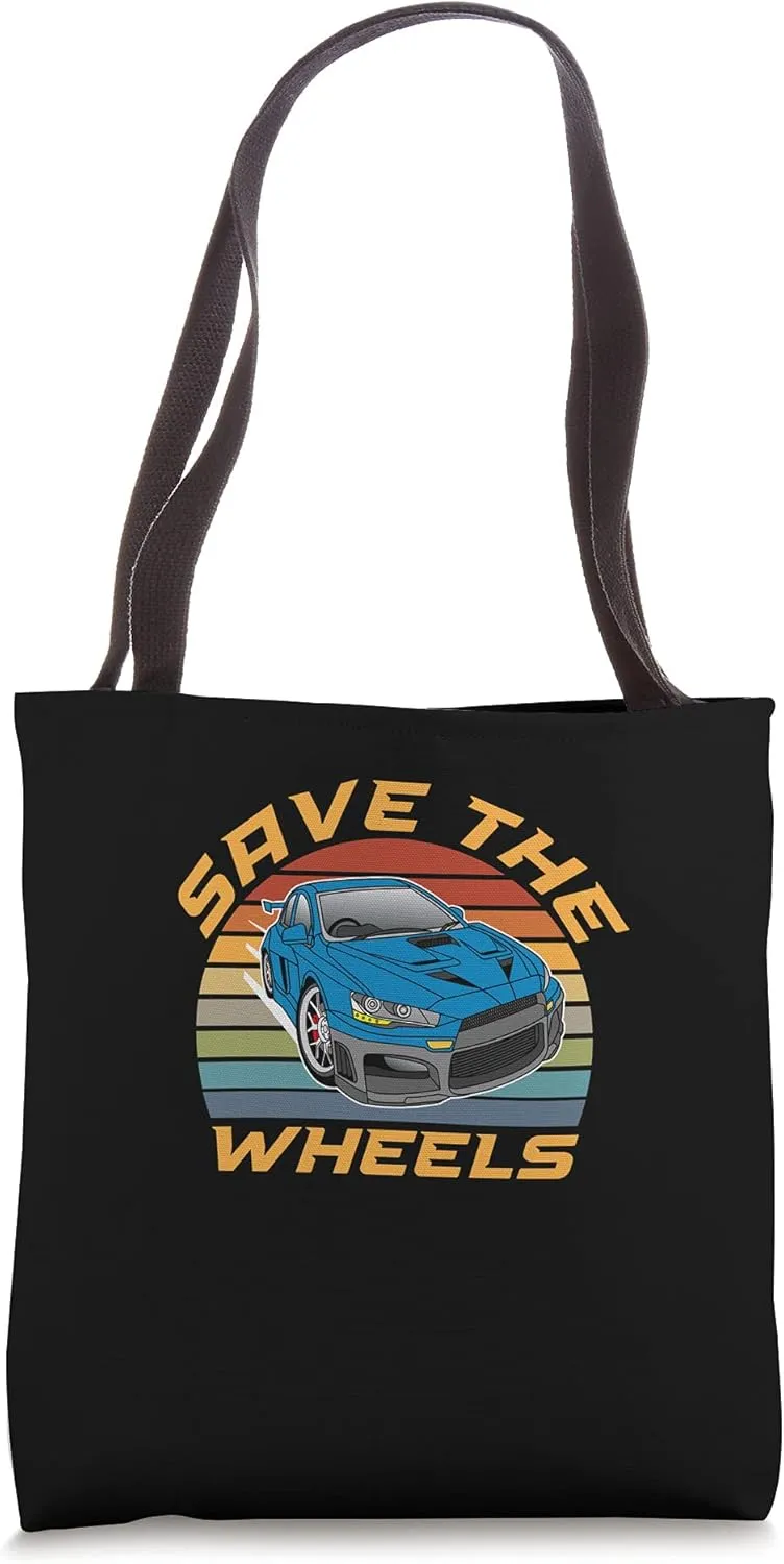 Save The Wheels Custom Car Pun Curbs Rim Rimstone Retro Tote Bag