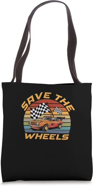 Save The Wheels Custom Car Pun Curbs Rim Rimstone Retro Tote Bag