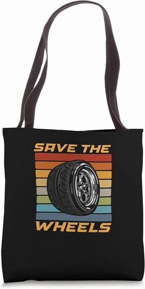 Save The Wheels Custom Car Pun Curbs Rim Rimstone Retro Tote Bag