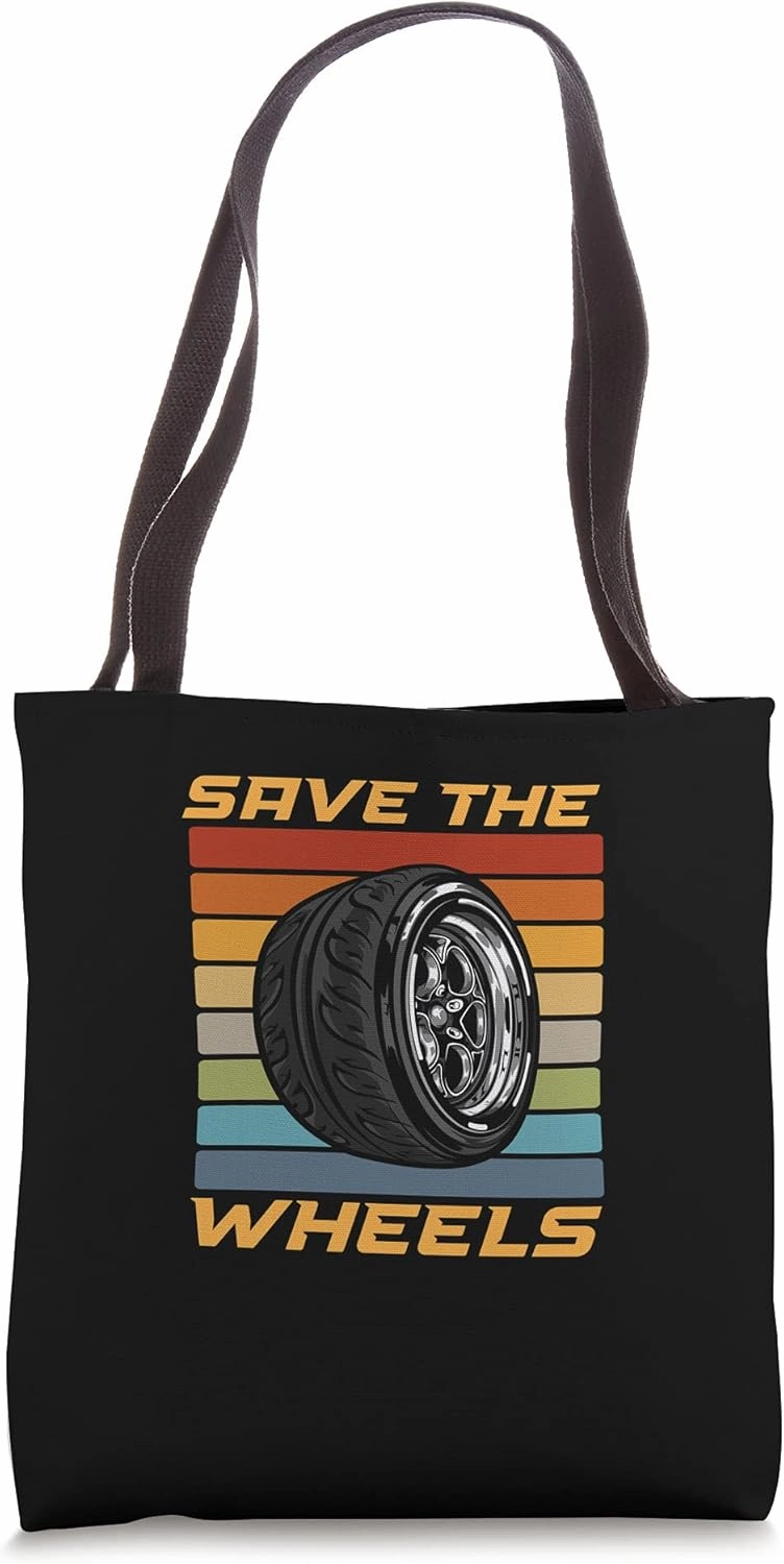 Save The Wheels Custom Car Pun Curbs Rim Rimstone Retro Tote Bag