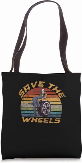 Save The Wheels Custom Car Pun Curbs Rim Rimstone Retro Tote Bag